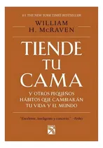 Comprar Tiende Tu Cama Y Otros Pequeños Hábitos - William H. Mcraven Tapa blanda Editorial Diana