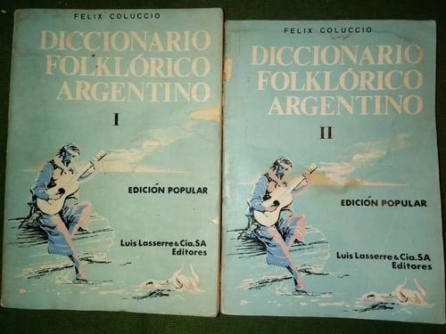 Diccionario Folklórico Argentino Félix Coluccio 2 Tomos