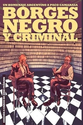 Borges Negro Y Criminal - Horacio Convertini, De Horacio Vertini. Editorial Revolver En Español