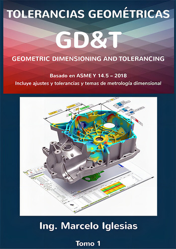 Tolerancias Geométricas Gd&t Geometric Dimensioning And T...
