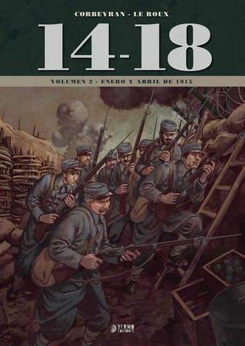 14-18 02: Enero Y Abril De 1914, De Corbeyran, Eric. Editorial Yermo Ediciones, Tapa Dura En Español