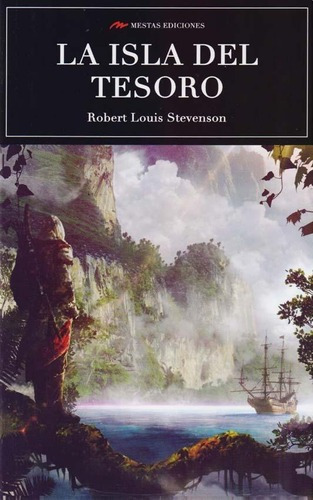 La Isla Del Tesoro - Robert Louis Stevenson, de Robert Louis Stevenson. Editorial Mestas en español