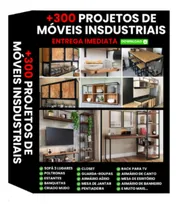 Comprar +300 Projetos De Moveis Industriais Em  Pdf Entrega Rapida