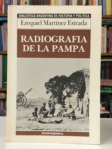 Radiografía De La Pampa - Ezequiel Estrada - Hyspamérica