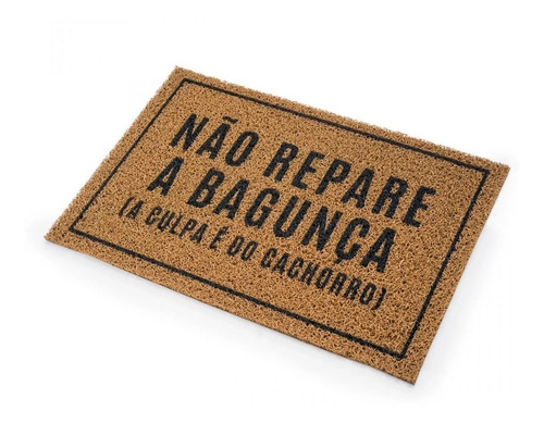 Imagem 2 de 3 de Tapete Capacho Cachorro Gato Cão 60x40 Não Repare A Bagunça