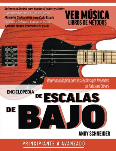 Libro : Enciclopedia De Escalas De Bajo Referencia Rapida. 