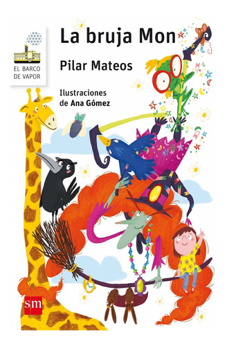Libro La Bruja Mon - Mateos, Pilar