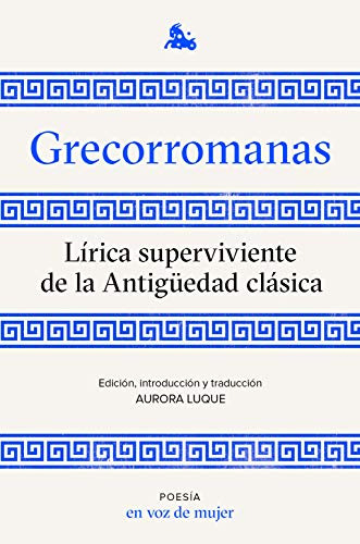 Grecorromanas Lirica Superviviente De La Antiguedad Clasica 