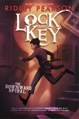 Lock And Key: The Downward Spiral, De Ridley Pearson. Editorial Harpercollins Publishers Inc, Tapa Dura En Inglés