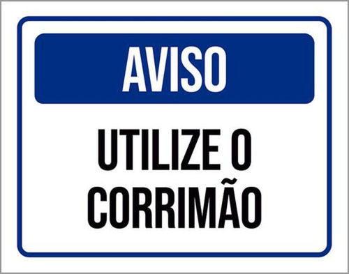 Placa Sinalização - Aviso Utilize Corrimão 27x35