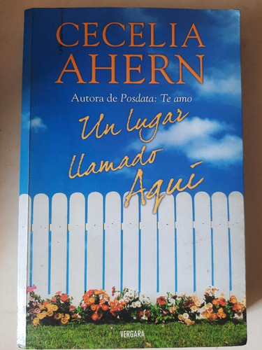 Un Lugar Llamado Aquí              Cecelia Ahern