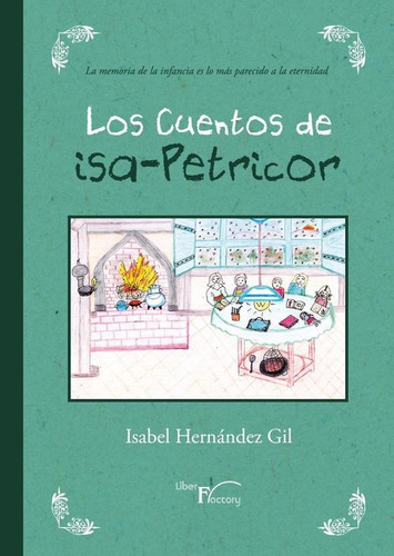 Los Cuentos De Isa - Petricor, De Isabel Hernández Gil. Editorial Liber Factory, Tapa Blanda En Español, 2023