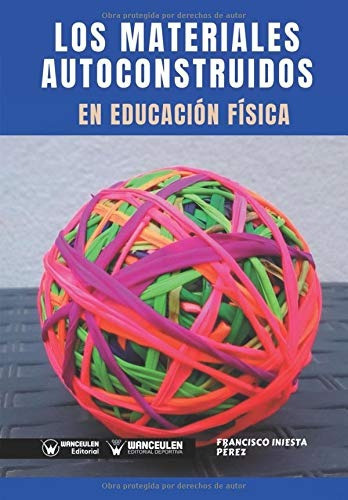 Libro : Los Materiales Autoconstruidos En Educación Físi 