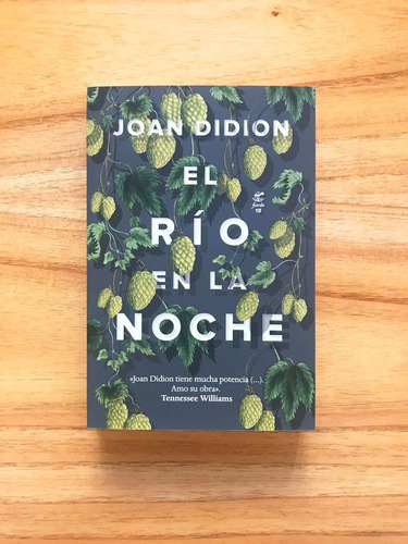 El Río En La Noche - Joan Didion