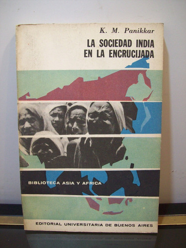 Adp La Sociedad India En La Encrucijada K. M. Panikkar /1963