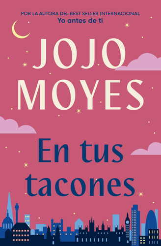 Libro En Tus Tacones - Jojo Moyes