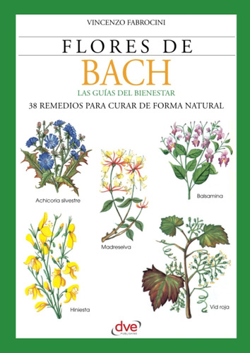 Libro: Flores De Bach (spanish Edition)