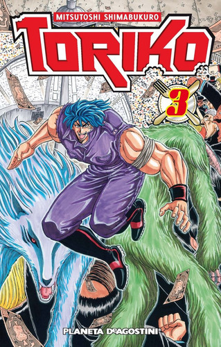 Toriko Nã⺠03/43, De Shimabukuro, Mitsutoshi. Editorial Planeta Cómic, Tapa Blanda En Español