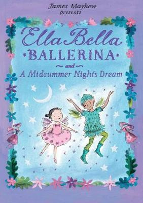 Libro Ella Bella Ballerina And A Midsummer Night's Dream ...