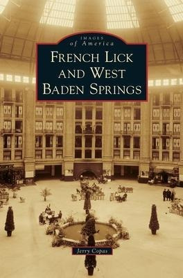 Libro French Lick And West Baden Springs - Jerry Copas