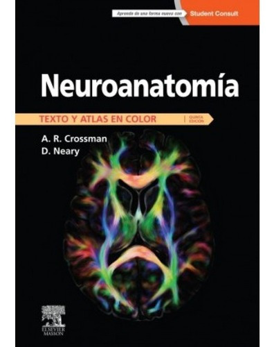 Neuroanatomia Texto Y Atlas En Color Crossman 5ta Ededs