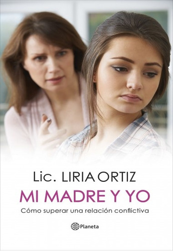 Mi Madre Y Yo - Ortiz, Liria