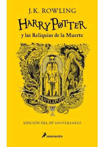 Harry Potter 07 Las Reliquias De La Muerte Hufflepuff Hc 20 