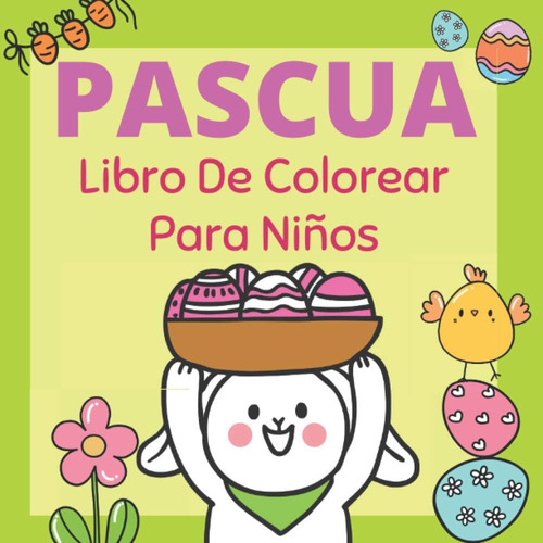 Libro: Pascua Libro De Colorear Para Niños: Libro De Colorea