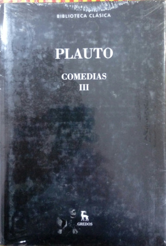 Plauto - Comedias 1,2,3 - Gredos - Tapa Dura 