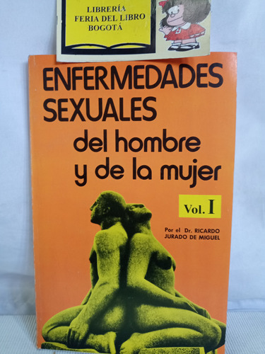 Enfermedades Sexuales Del Hombre Y De La Mujer - Volumen 1 