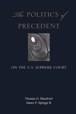 Libro The Politics Of Precedent On The U.s. Supreme Court...