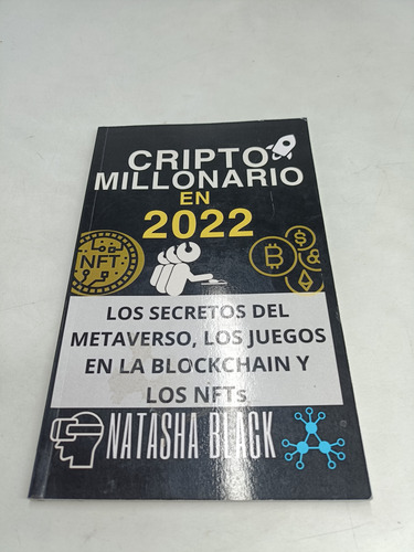 Cripto Millonario En 2022 Natasha Black (Usado)