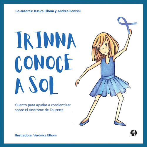 Irinna Conoce A Sol - Jessica Elhom Y Andrea Bonzini