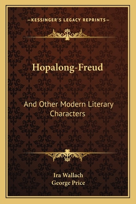 Libro Hopalong-freud: And Other Modern Literary Character...