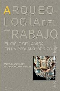 Arqueología Del Trabajo (libro Original)