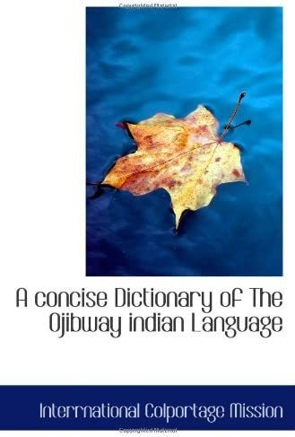 Libro: En Inglés: Un Diccionario Conciso Del Indio Ojibway