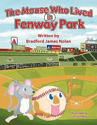 Libro The Mouse Who Lived In Fenway Park - Bradford James...