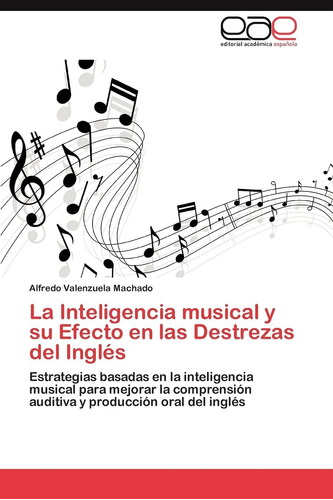 Libro: La Inteligencia Musical Y Su Efecto Aprendizaje
