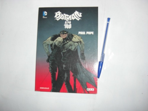 Libro Batman Año 100 Paul Pope Ecc Debolsillo Dc Comics