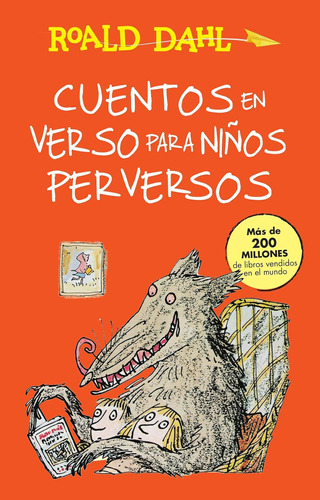 Libro: Cuentos En Verso Para Niños Perversos Revolting Rhyme