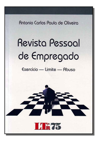 Livro Revista Pessoal De Empregado /11, De Oliveira, Antonio Carlos Paula. Ltr Editora, Capa Mole Em Português, 1899
