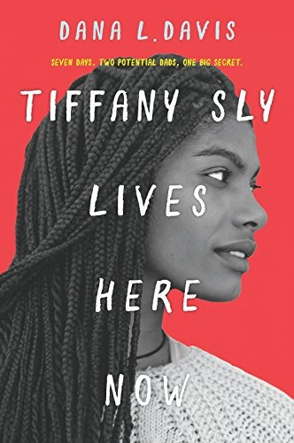 Tiffany Sly Lives Here Now (inkyard Press  Harlequin Teen)