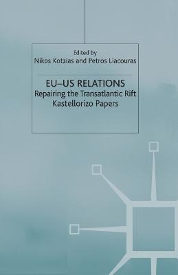 Libro Eu-us Relations : Repairing The Transatlantic Rift ...