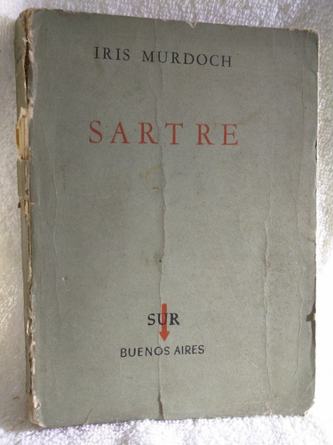 Sartre Iris Murdoch Ed. Sur /en Belgrano