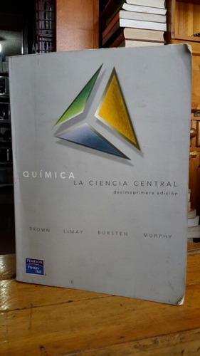 Química La Ciencia Central Brown  12 Ed Ed Peardon