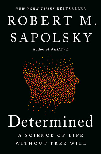 Decidido: Una Ciencia De La Vida Sin Libre Albedrío