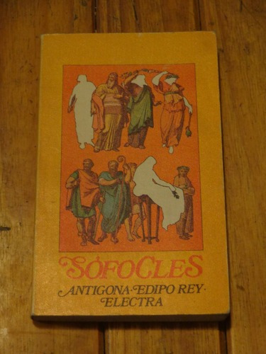 Sofocles. Antígona, Edipo Rey, Electra. Editorial Labo&-.