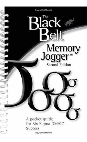 The Black Belt Memory Jogger (second Edition)