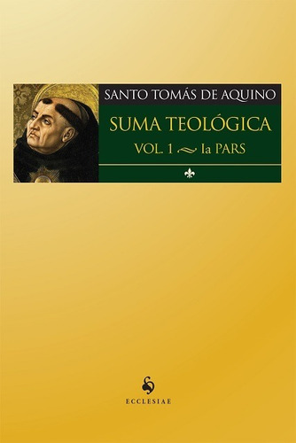 Suma Teológica - Vol. 1  ( Santo Tomás De Aquino )