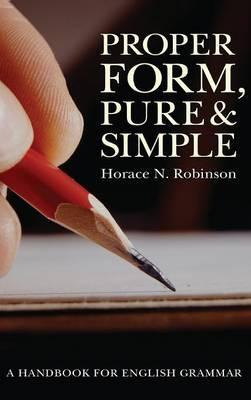 Libro Proper Form, Pure And Simple : A Handbook For Engli...